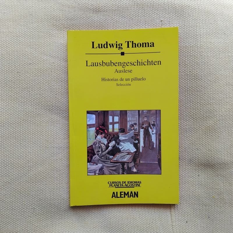 Lausbubengeschichten. Auslese (Historias de un pilluelo. Selección), de Ludwig Thoma