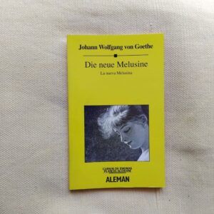 Die neue Melusine (La nueva Melusina), de Johann Wolfgang von Goethe