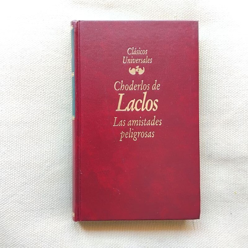 Las amistades peligrosas, de Choderlos de Laclos