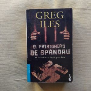 El prisionero de Spandau, de Greg Iles