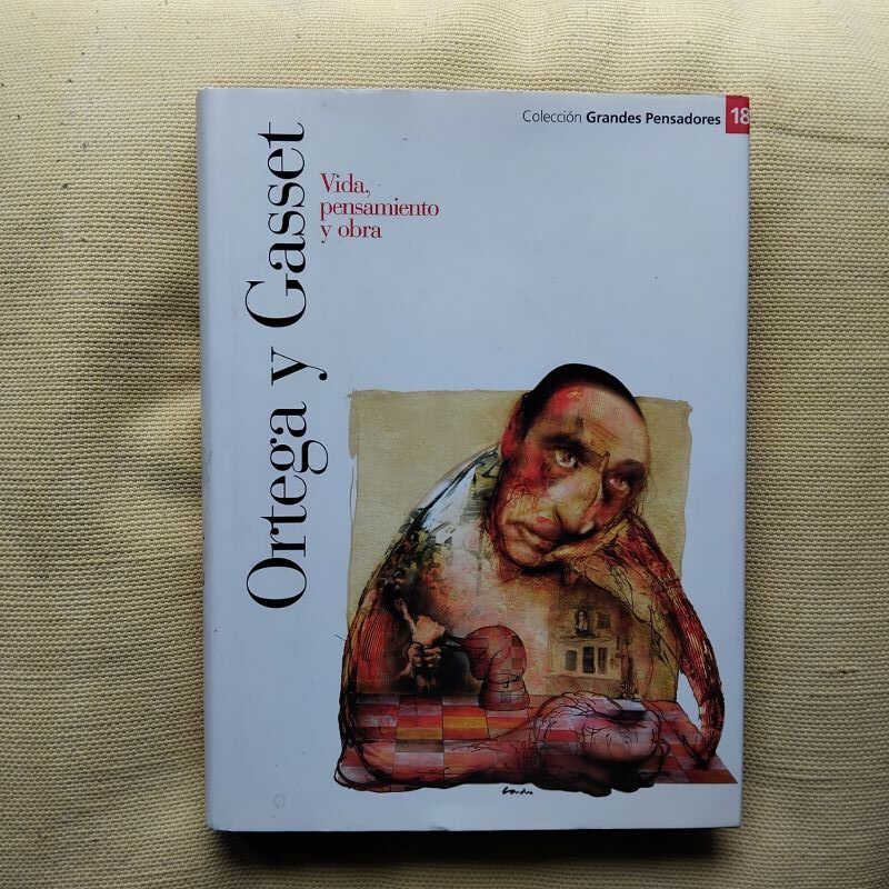 Ortega y Gasset. Vida, pensamiento y obra, de Jesús S. Villasol y Francisco López Frías