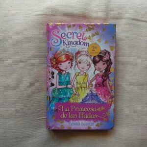 Secret Kingdom. La princesa de las hadas, de Rosie Banks