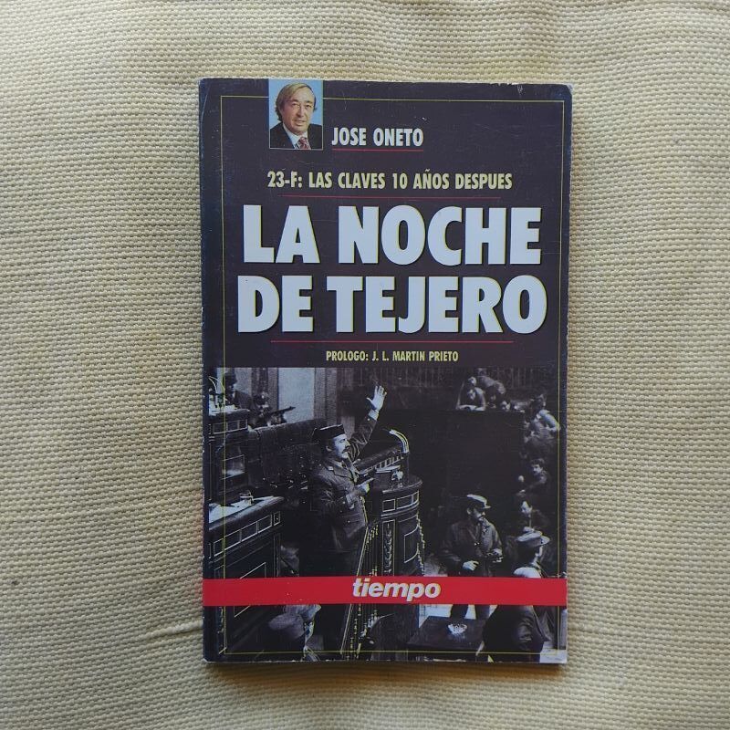 La noche de Tejero, de José Oneto