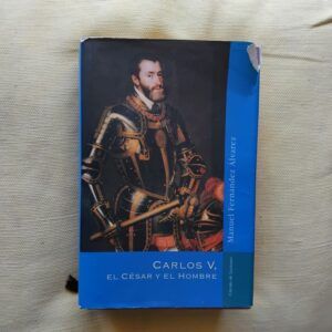 Carlos V. El césar y el hombre, de Manuel Fernández Álvarez