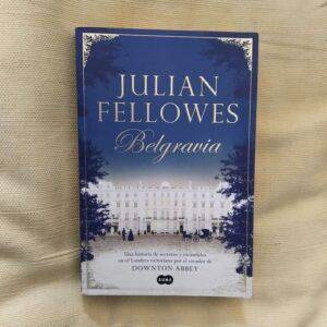 Belgravia, de Julian Fellowes