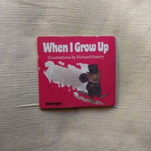 When I Grow Up, de Richard Scarry