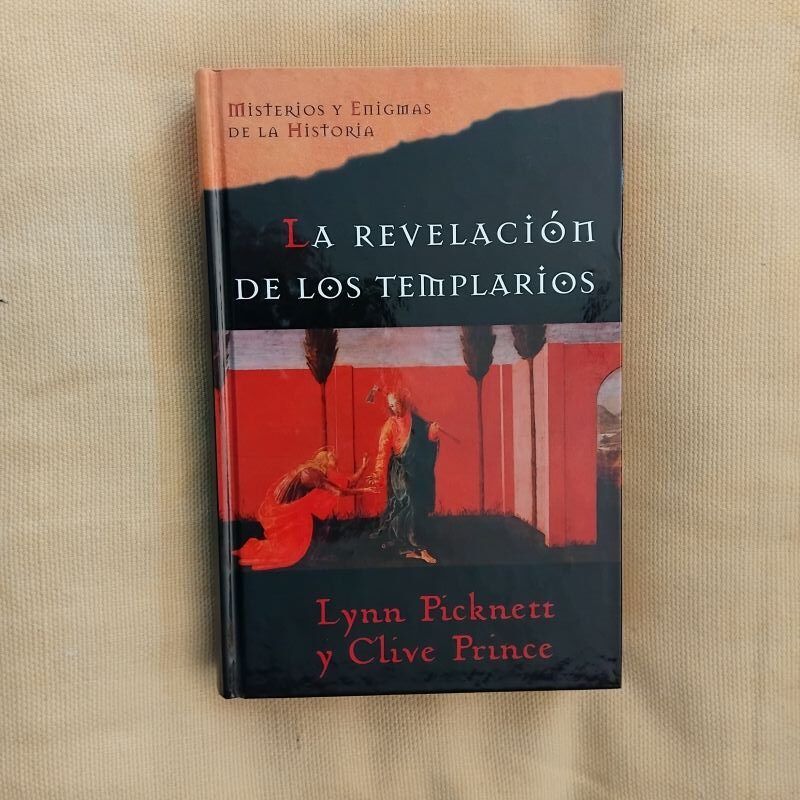La revelación de los templarios, de Lynn Picknett y Clive Prince