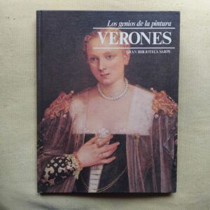 Los genios de la pintura 60. Veronés, de Ana Rosa Semprún