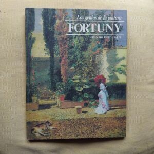 Los genios de la pintura 72. Fortuny