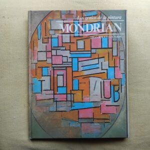 Los genios de la pintura 17. Mondrian, de B. Tosi
