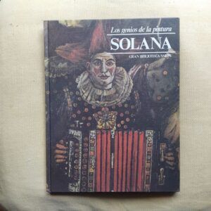 Los genios de la pintura 26. Solana, de Esperanza d'Ors Führer