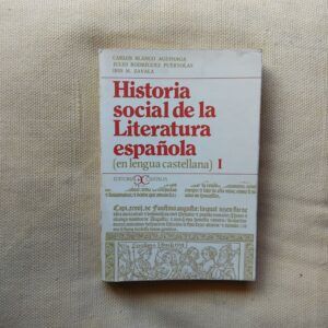 Historia social de la literatura española (en lengua castellana) I