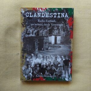 Clandestina (Firmado y dedicado por el autor), de Koldo Anasagasti