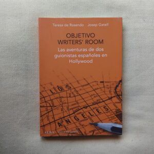 Objetivo Writers' Room, de Teresa de Rosendo y Josep Gatell