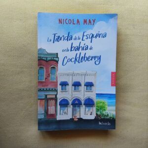 La tienda de la esquina en la bahía de Cockleberry, de Nicola May