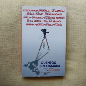 Cuentos sin cámara, de Pedro Almodóvar et al