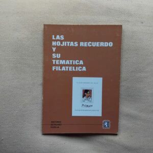 Las hojitas recuerdo y su temática filatélica, de Antonio Serrano Pareja