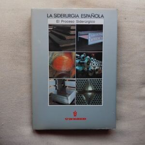 La siderurgia española. El proceso siderúrgico
