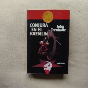 Conjura en el Kremlin, de John Trenhaile