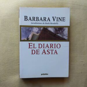 El diario de Asta, de Barbara Vine (Ruth Rendell)