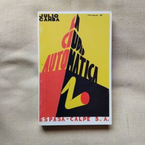 La ciudad automática (facsímil), de Julio Camba