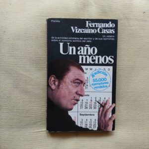Un año menos. Diario, de Fernando Vizcaíno Casas