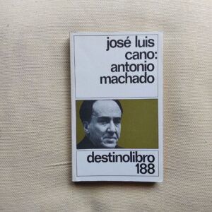 Antonio Machado, de José Luis Cano