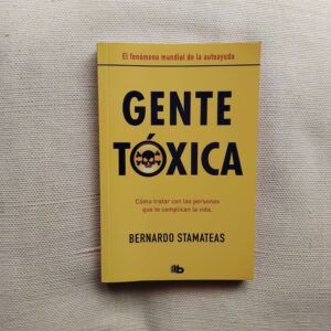 Gente tóxica, de Bernardo Stamateas