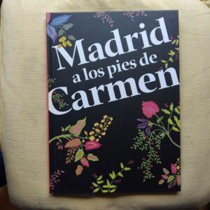 Madrid a los pies de Carmen