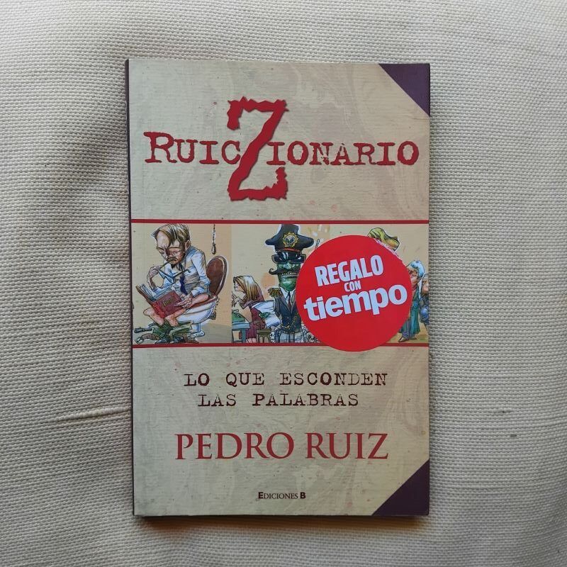 Ruiczionario. Lo que esconden las palabras, de Pedro Ruiz