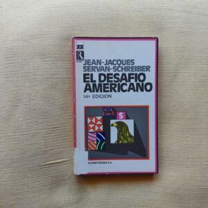 El desafío americano, de Jean-Jacques Servan-Schreiber