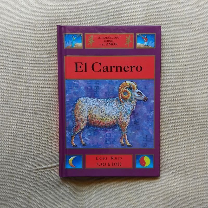 El horóscopo chino y el amor. El Carnero, de Lori Reid