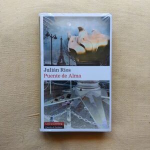 Puente de Alma, de Julián Ríos
