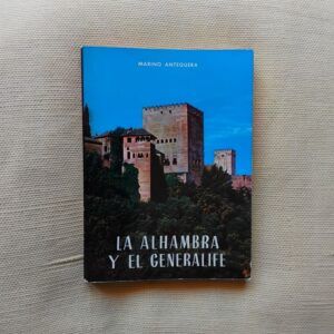 La Alhambra y el Generalife, de Marino Antequera