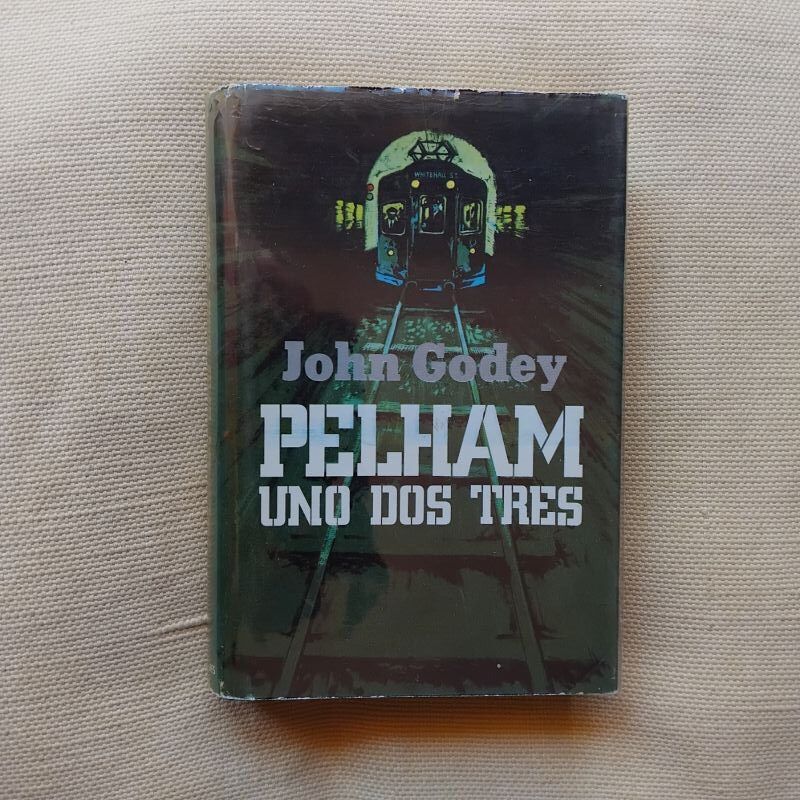 Pelham uno dos tres, de John Godey