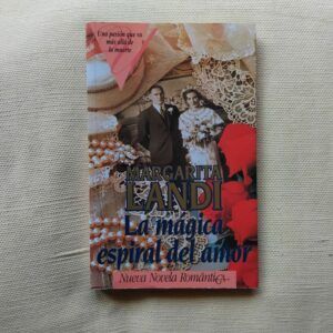 La mágica espiral del amor, de Margarita Landi