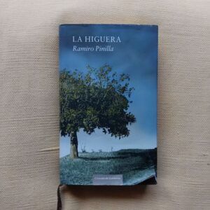 La higuera, de Ramiro Pinilla