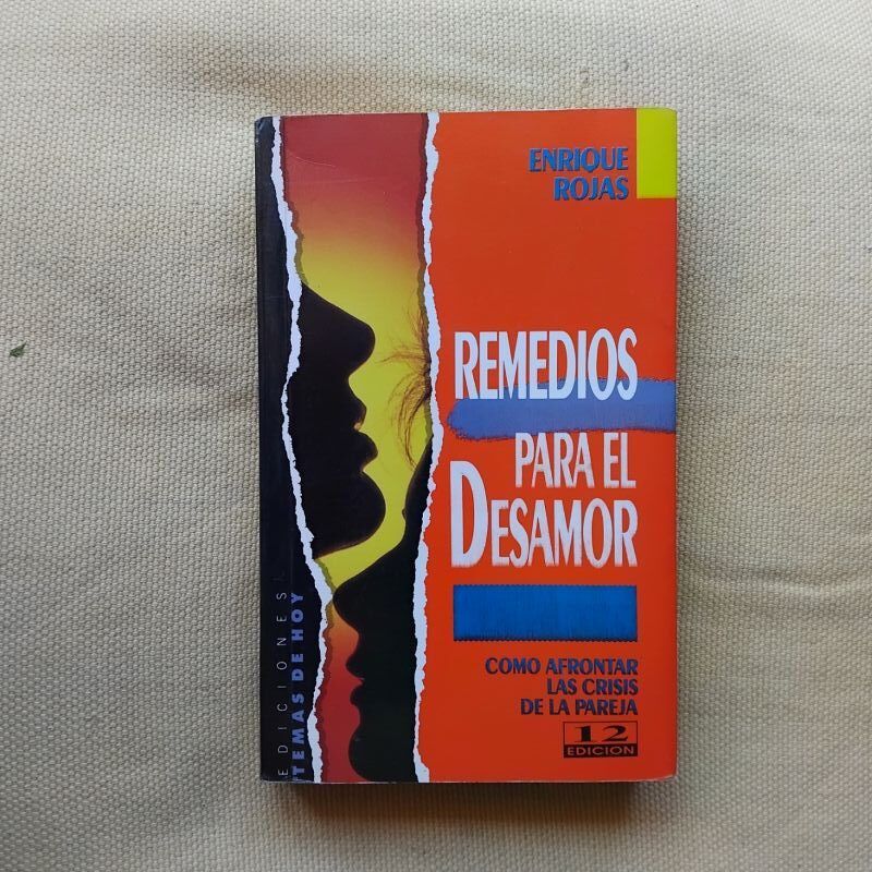 Remedios para el desamor, de Enrique Rojas