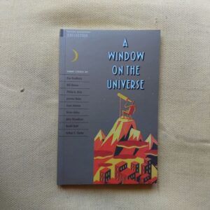 A Window On the Universe. Short Stories