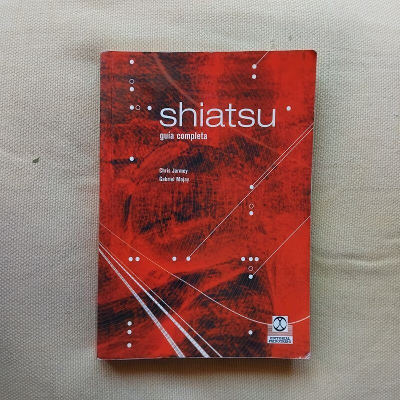 Shiatsu. Guía completa, de Chris Jarney y Gabriel Mojay
