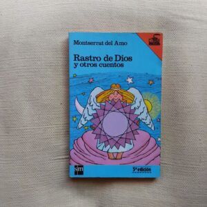 Rastro de Dios y otros cuentos, de Montserrat del Amo