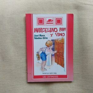Marcelino Pan y Vino, de José María Sánchez-Silva