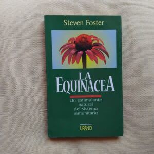 La equinácea, de Steven Foster