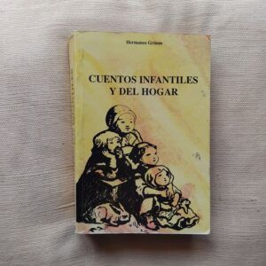 Cuentos infantiles y del hogar de los hermanos Grimm