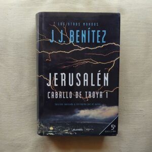 Jerusalén. Caballo de Troya 1, de J.J. Benítez