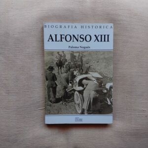 Alfonso XIII, de Paloma Nogués