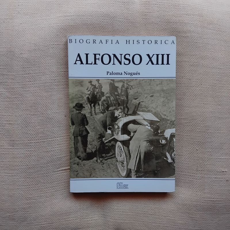 Alfonso XIII, de Paloma Nogués