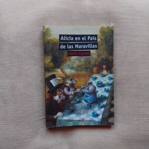Alicia en País de las Maravillas, de Lewis Carroll