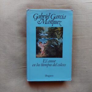 El amor en los tiempos del cólera, de Gabriel García Márquez