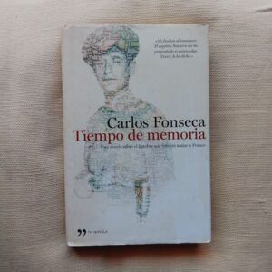 Tiempo de memoria, de Carlos Fonseca